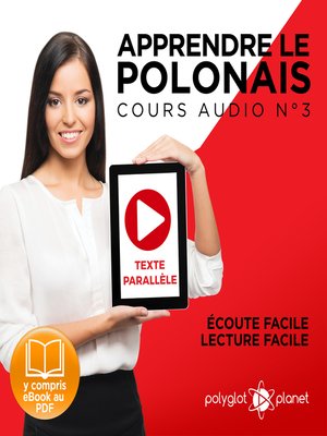 cover image of Apprendre le polonais - Texte parallèle Écoute facile - Lecture facile: Polonais Cours Audio Volume 3
